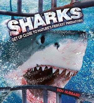 Immagine del venditore per Sharks: Get Up Close to Nature's Fiercest Predators venduto da Bill & Ben Books