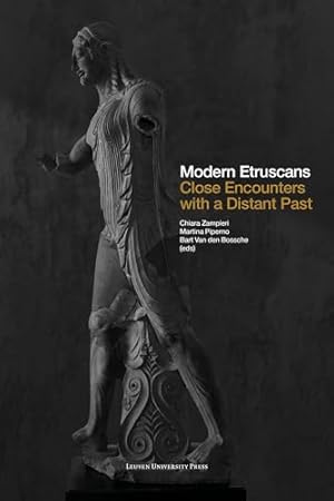 Seller image for Modern Etruscans: Close Encounters with a Distant Past for sale by WeBuyBooks