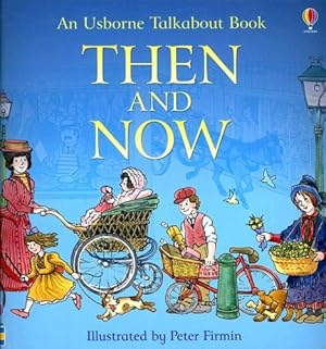 Seller image for Then and Now (Usborne Talkabout Books) for sale by Goodwill Books
