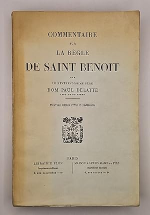 Immagine del venditore per Commentaire sur la r�gle de saint Beno�t. Nouvelle �dition revue et augment�e. venduto da Librairie Pierre Brunet