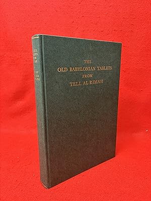 Bild des Verk�ufers f�r The Old Babylonian Tablets from Tell Al Rimah. With an Introduction by David Oates zum Verkauf von St Philip's Books, P.B.F.A., B.A.