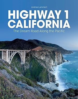 Seller image for Highway 1 California: The Dream Road Along the Pacific for sale by Zoom Books East
