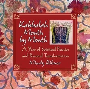 Immagine del venditore per Kabbalah Month by Month: A Year of Spiritual Practice and Personal Transformation venduto da 3Brothers Bookstore