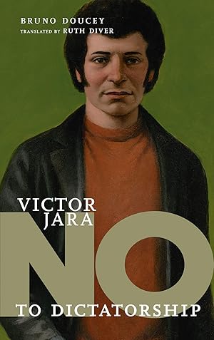 Seller image for Víctor Jara: No to Dictatorship (They Said No) for sale by Big River Books