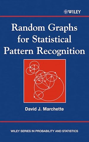 Seller image for Random Graphs for Statistical Pattern Recognition (Wiley Series in Probability and Statistics) for sale by Greenworld Books