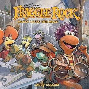 Imagen del vendedor de Jim Henson's Fraggle Rock: Mokey Loses Her Muse a la venta por Books for Life