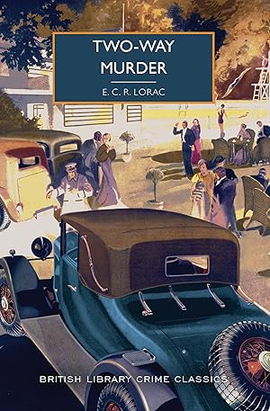 Seller image for Two-Way Murder (British Library Crime Classics) for sale by Greenworld Books