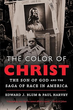 Seller image for The Color of Christ: The Son of God and the Saga of Race in America for sale by clickgoodwillbooks