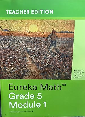Seller image for Eureka Math - a Story of Units Grade 5 Teacher Edition Book #1 (Module 1) Grade 5 Teacher Edition Book #1 (Module 1) for sale by Bay State Book Company