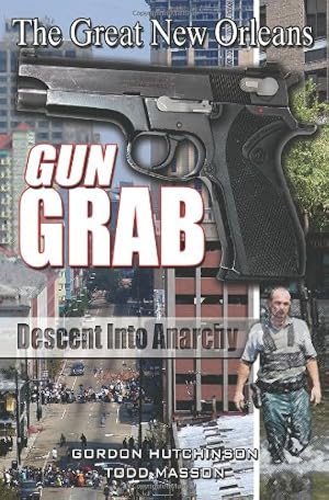 Imagen del vendedor de The Great New Orleans Gun Grab a la venta por clickgoodwillbooks