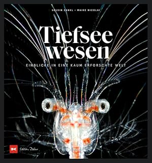 Von der Verkäuferin bzw. dem Verkäufer bereitgestelltes Bild für Tiefseewesen Einblicke in eine kaum erforschte Welt zum Verkauf durch Bunt Buchhandlung GmbH