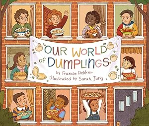 Immagine del venditore per Our World of Dumplings venduto da Goodwill Books