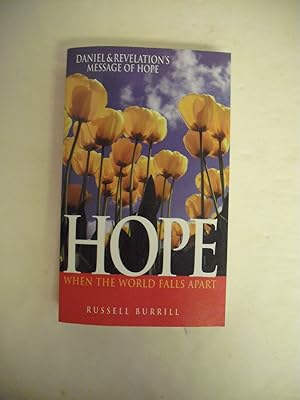 Seller image for Hope When the World Falls Apart: Daniel and Revelation's Message of Hope for sale by Bay State Book Company