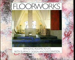 Seller image for Floorworks: Bringing Rooms to Life With Surface Design and Decoration for sale by Zoom Books Company