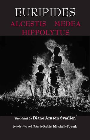 Bild des Verk�ufers f�r Euripides: Alcestis, Medea, Hippolytus zum Verkauf von Dream Books Co.