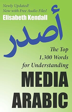 Immagine del venditore per The Top 1,300 Words for Understanding Media Arabic venduto da Aspen Book Co.