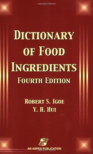 Imagen del vendedor de Dictionary of Food Ingredients, Fourth Edition a la venta por Zoom Books East