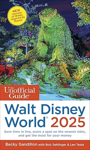 Imagen del vendedor de The Unofficial Guide to Walt Disney World 2025 a la venta por Aspen Book Co.