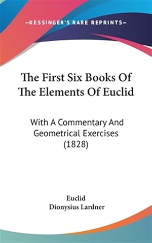 Seller image for First Six Books Of The Elements Of Euclid for sale by GreatBookPricesUK