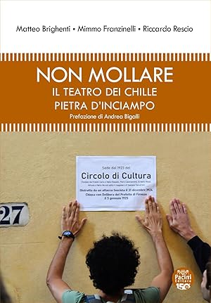 Seller image for Non mollare. Il teatro dei Chille pietra d'inciampo for sale by Rarewaves.com USA