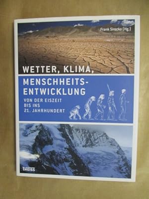 Seller image for Wetter, Klima, Menschheitsentwicklung: Von der Eiszeit bis ins 21. Jahrhundert for sale by Br�cke Schleswig-Holstein gGmbH