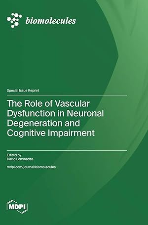 Image du vendeur pour The Role of Vascular Dysfunction in Neuronal Degeneration and Cognitive Impairment mis en vente par preigu