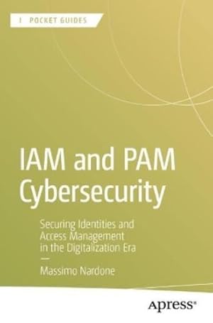 Seller image for IAM and PAM Cybersecurity for sale by Rarewaves USA