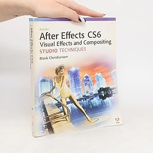 Imagen del vendedor de Adobe After Effects CS6 Visual Effects and Compositing: Studio Techniques a la venta por Bookbot