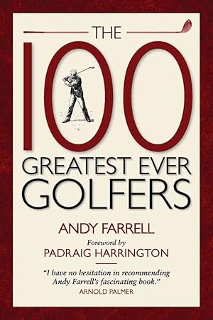 Bild des Verk�ufers f�r The 100 Greatest Ever Golfers zum Verkauf von Blue Vase Books