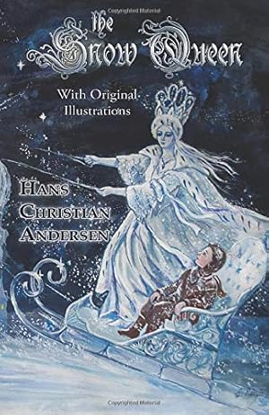 Seller image for The Snow Queen (With Original Illustrations) for sale by Goodwill of Colorado