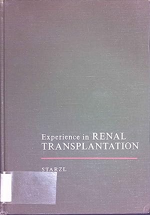 Bild des Verk�ufers f�r Experience in Renal Transplantation. zum Verkauf von books4less (Versandantiquariat Petra Gros GmbH & Co. KG)