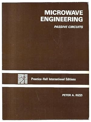 Seller image for Microwave Engineering: Passive Circuits. Prentice-Hall International Editions. for sale by City Basement Books