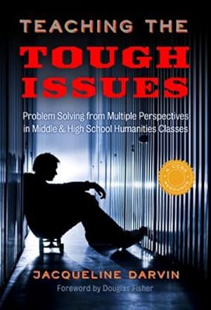 Seller image for Teaching the Tough Issues : Problem Solving from Multiple Perspectives in Middle and High School Humanities Classes for sale by GreatBookPricesUK