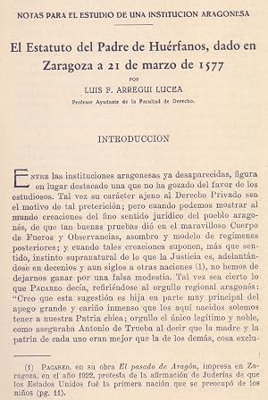 Imagen del vendedor de NOTAS PARA EL ESTUDIO DE UNA INSTITUCION ARAGONESA: EL ESTATUTO DEL PADRE DE HUERFANOS, DADO EN ZARAGOZA A 21 DE MARZO DE 1577 (EXTRAIDO ORIGINAL DEL A�O 1955, TEXTO INTEGRO) a la venta por Libreria 7 Soles