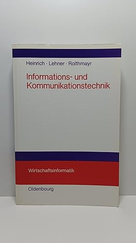 Imagen del vendedor de Informations- und Kommunikationstechnik f�r Betriebswirte und Wirtschaftsinformatiker a la venta por Captain Book
