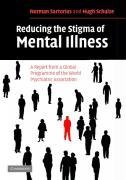 Imagen del vendedor de Reducing the Stigma of Mental Illness: A Report from a Global Association a la venta por moluna