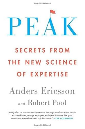 Imagen del vendedor de Peak: Secrets from the New Science of Expertise a la venta por WeBuyBooks