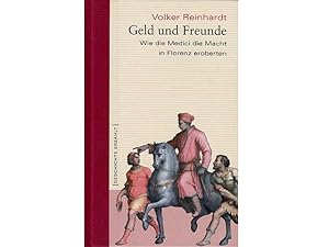 Immagine del venditore per Geld und Freunde. Wie die Medici die Macht in Florenz eroberten. Reihe Geschichte erz�hlt. Hrsg. Kai Brodersen u. a. venduto da Agrotinas VersandHandel