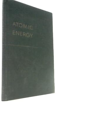 Bild des Verk�ufers f�r Atomic Energy zum Verkauf von World of Rare Books