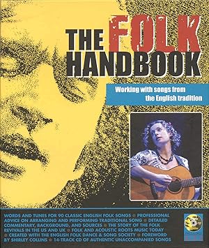 Bild des Verk�ufers f�r The Folk Handbook: Working with Songs from the English Tradition zum Verkauf von Zoom Books East
