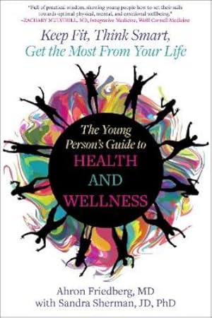 Imagen del vendedor de The Young Person's Guide to Health and Wellness a la venta por Rarewaves USA