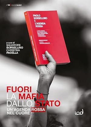 Bild des Verk�ufers f�r Fuori la mafia dallo Stato. Un'agenda rossa nel cuore zum Verkauf von Rarewaves USA United