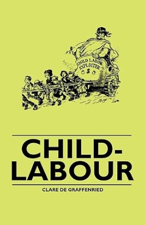 Imagen del vendedor de Child-Labour a la venta por Rarewaves.com UK
