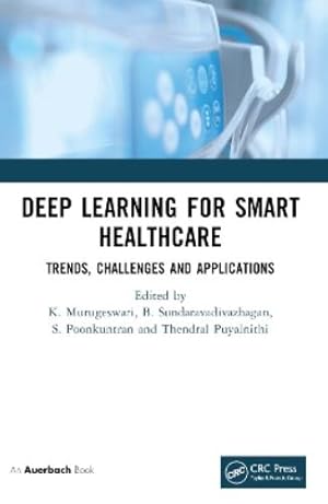 Immagine del venditore per Deep Learning for Smart Healthcare venduto da Rarewaves.com UK