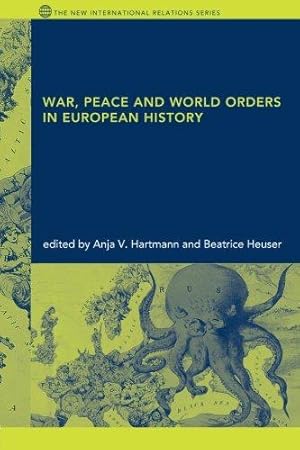 Immagine del venditore per War, Peace and World Orders in European History (New International Relations) venduto da WeBuyBooks