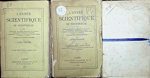 Image du vendeur pour L`Année scientifique et industrielle. Vingt et Unièm, Vingt-Deuxième, Vingt-Cinquième 21, 22, 25 [= 3 Volumes] 1877, 1878, 1881 mis en vente par Buchversand Jaschke