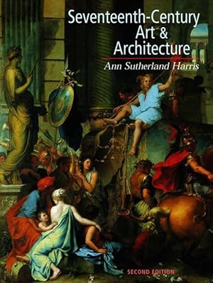Seller image for Seventeenth-Century Art and Architecture, 2nd Edition for sale by Goodwill Southern California