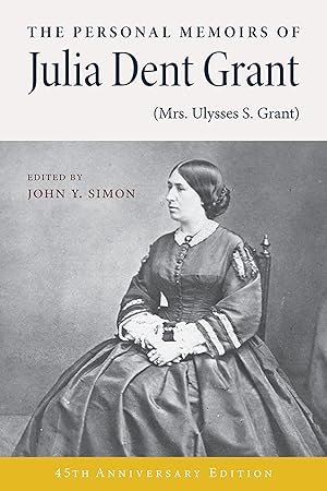 Seller image for The Personal Memoirs of Julia Dent Grant (Mrs. Ulysses S. Grant) for sale by -OnTimeBooks-