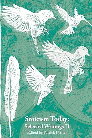 Bild des Verk�ufers f�r Stoicism Today: Selected Writings (Volume Two) zum Verkauf von Greenworld Books