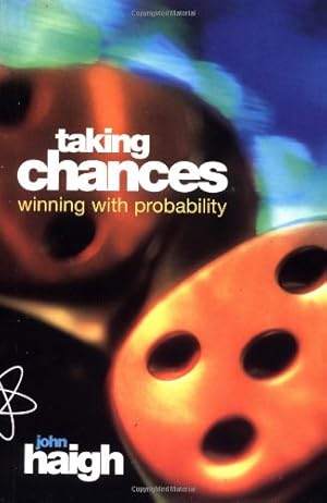Seller image for Taking Chances: Winning with Probability for sale by Blue Vase Books